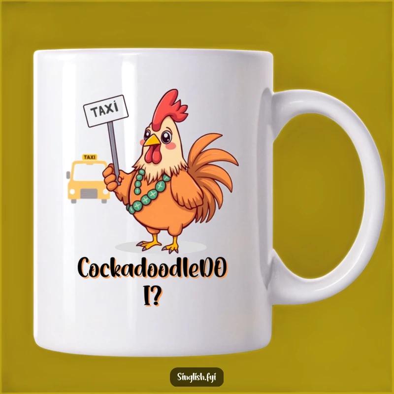 Funny Confused Rooster Taxi Mug - Hilarious Bird Gift for Commuters