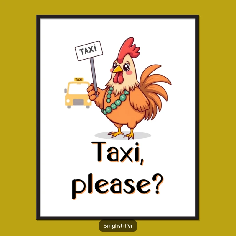 Funny Confused Rooster Taxi Digital Art - Instant Absurd Humor Decor Gift