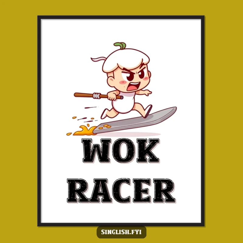 Funny Char Kway Teow Digital Art - Speed Race Print, Instant Energetic Decor