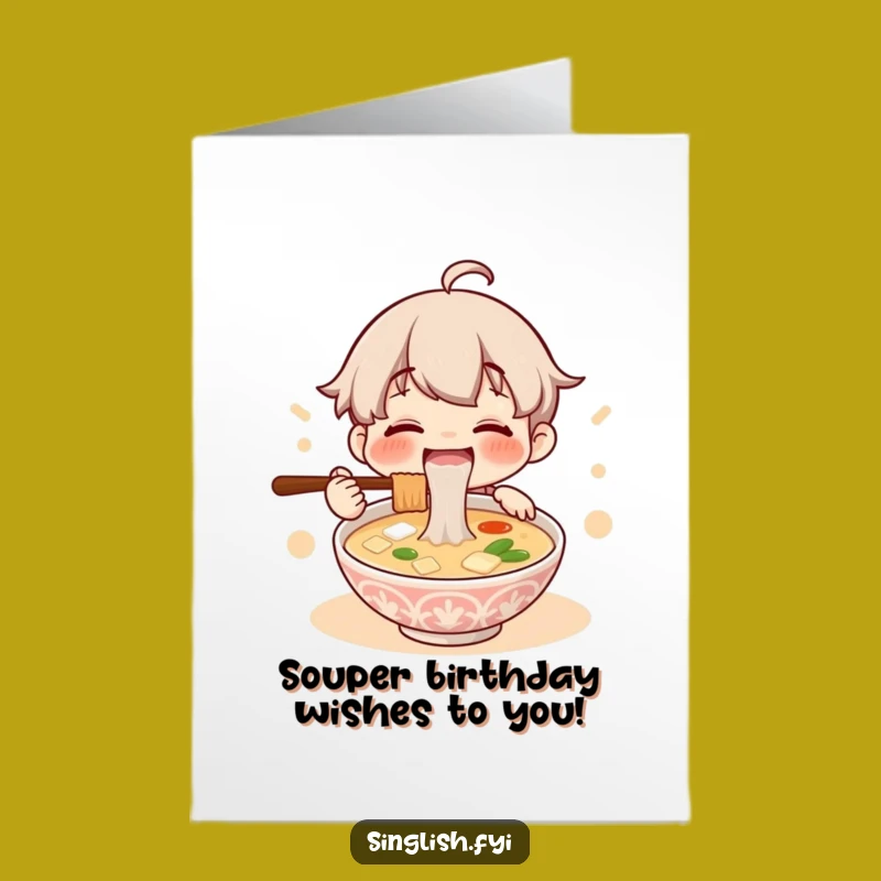 Free Printable Lontong Soup Birthday Card: Funny Slurp Design for Instant Joyful Downloads