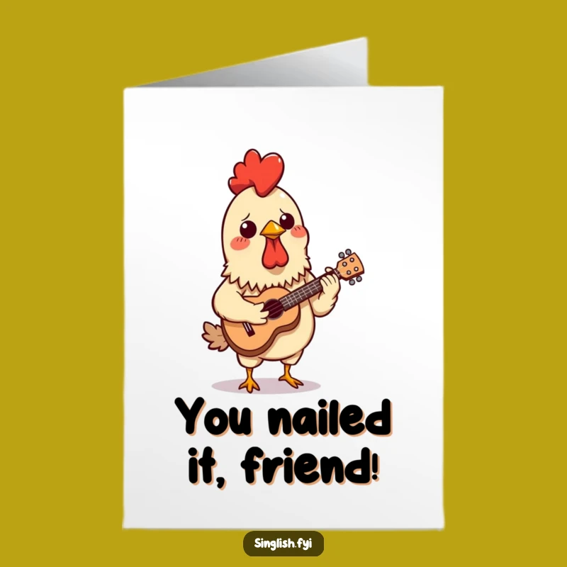 Free Printable Confused Chicken Skewer Congrats Card: Ukulele Downloadable