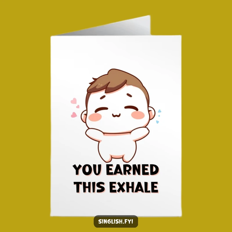 Free Printable Congrats Card: Happy Sigh Character Relaxing, Funny Downloadable Gift