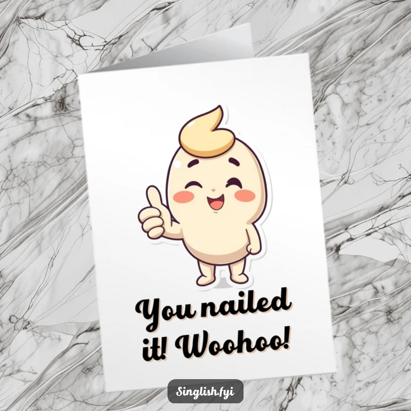 Funny Free Printable Congratulations Card: Character gives a confident thumbs up with a cheeky, encouraging wink.