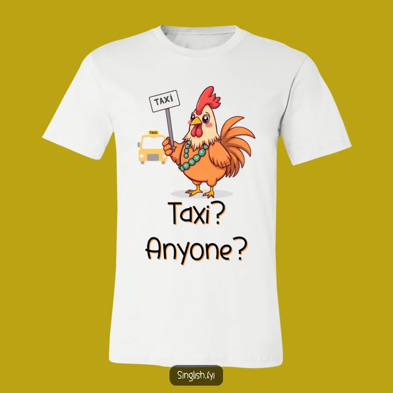 Funny Confused Rooster Taxi T-Shirt - Humorous Bird Travel Gift